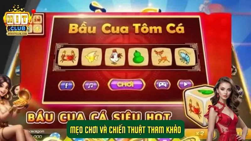 Mẹo chơi và Chiến thuật tham khảo Mẹo chơi và Chiến thuật tham khảo